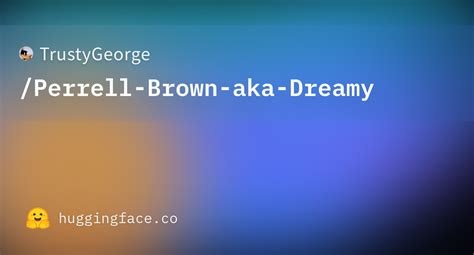 perrell brown|Dreamy – Bio, Birthday, Age, Video 